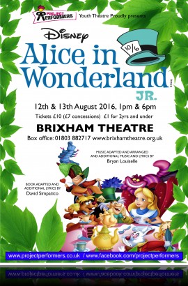 Project Performers in  Disney’s ‘Alice in Wonderland JR' - Saturday 13  August 1 pm