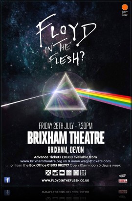 Floyd in the Flesh Returns - Friday 28 July 7.30 pm