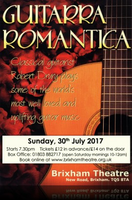 Robert Drury performs 'Guitarra Romantica' --Sunday 30 July 7.30 pm