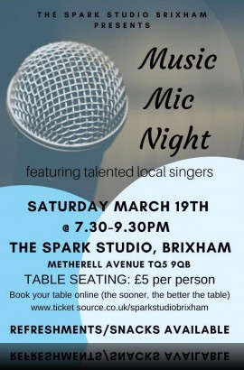 Music Mic Night Saturday 19th March 7.30 pm