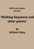 'Walking Sequence and other poems' 4th October
