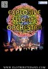 Explosive Light Orchestra in concert - Saturday 2 December 7.30 PM